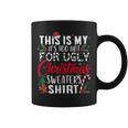 This Is My Its Too Hot For Ugly Christmas Sweaters Coffee Mug