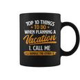 Top 10 Things To Do When Planning A Vacation Travel Agency Coffee Mug