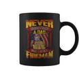 Never Underestimate A Dad Who Is Also A Fireman Coffee Mug