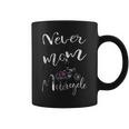 Never Underestimate A Mom With A Motorcycle Quote Coffee Mug