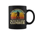 Never Underestimate An Old Climber Rock Climbing Mountain Coffee Mug