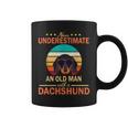 Never Underestimate An Old Man With A Dachshund Dogs Father Coffee Mug