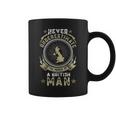 Never Underestimate The Power Of A British Man Coffee Mug