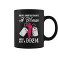 Never Underestimate A Woman With Dd214 Veteran's Day Coffee Mug