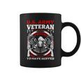 Veteran Vets Us Veterans Day US Veteran Proud To Have Served 1 Veterans Coffee Mug