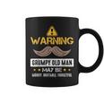 Warning Grumpy Old Man Bad Mood Forgetful Irritable Coffee Mug