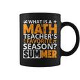 What Is A Math Teachers Favorite Season Funny Math Teacher Coffee Mug