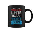 This Is My White Trash Party Quotes Sayings Humor Joke Coffee Mug