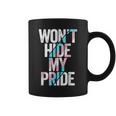 Wont Hide My Pride Transgender Trans Flag Ftm Mtf Lgbtq Coffee Mug