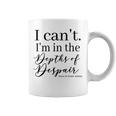 Depths Of Despair Ann With An E Quote Coffee Mug