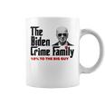 The Biden Crime Family Anti Biden Liberals Democrats Coffee Mug