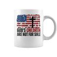 Gods Children Are Not For Sale Funny Coffee Mug