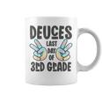 Goodbye Peace Out 3Rd Grade Deuces Last Day Of 3Rd Grade Coffee Mug