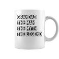 Grandad Man The Myth Legend Fathers Day Coffee Mug