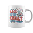 Groovy Back Up Terry Put It In Reverse Firework 4Th Of July Coffee Mug