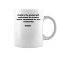 Health And Contentment Buddha Quote Coffee Mug
