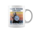 I Like Vikings And Cats And Maybe 3 People Coffee Mug
