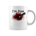 I'm Fine Horror Bloody Knife Stab Wound Blood Splatter Coffee Mug