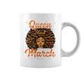 Queen Was Born In March Black History Birthday Junenth Coffee Mug