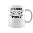 Show Me Your Pitties Pit BullCoffee Mug