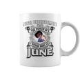 Never Underestimate A Oes Born In June Coffee Mug