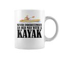 Never Underestimate An Old Man With A Kayak Paddle Canoe Coffee Mug