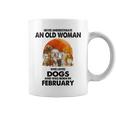 Never Underestimate An Old Woman Who Loves Dogs February Coffee Mug