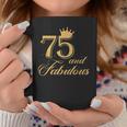 75 And Fabulous 75Th Birthday Coffee Mug Unique Gifts