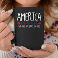 America God Shed His Grace On Thee 4Th Of July Men Women Coffee Mug Unique Gifts