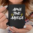 Apna Time Aayega Hindi Slogan Desi Quote Coffee Mug Unique Gifts