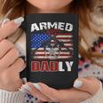 Armed And Dadly Funny 2023 Deadly Father For Fathers Day Coffee Mug Unique Gifts