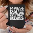 Baseball Players Have The Prettiest Moms Baseball Mom Life Gifts For Mom Funny Gifts Coffee Mug Unique Gifts