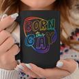 Born This Gay Coffee Mug Unique Gifts