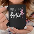 I Can't I Have Dance Ballet Dancer Dancing Coffee Mug Unique Gifts