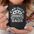 Car Guys Make The Best Dads Car Shop Mechanical Daddy Saying Gift For Mens Coffee Mug Unique Gifts