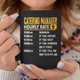 Catering Manager Hourly Rate Catering Supervisor Coffee Mug Unique Gifts