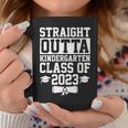 Class Of 2023 Funny Straight Outta Kindergarten Graduation Coffee Mug Unique Gifts
