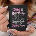 Dad & Daughter The Perfect Chaos Team Funny Kids Girl Coffee Mug Funny Gifts