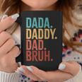 Dada Daddy Dad Bruh Fathers Day Vintage Men Coffee Mug Unique Gifts