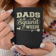 Dads Against Weeds Gardening Dad Joke Lawn Mowing Funny Dad Coffee Mug Funny Gifts