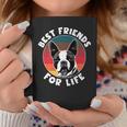 Dog Boston Terrier Best Friends For Life Boston Terrier Coffee Mug Unique Gifts