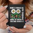 Dont Forget Give Yourself Time To Grow Motivational Quote Motivational Quote Funny Gifts Coffee Mug Unique Gifts