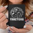 Easily Distracted By Tractors Funny Farm Tractor Enthusiast Coffee Mug Funny Gifts