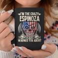 Espinoza Name Gift Im The Crazy Espinoza Coffee Mug Funny Gifts
