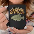 Fishing Fish I Have A Crappie Attitude Quote Angler Coffee Mug Unique Gifts