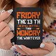 Friday The 13Th Is Still Better Than Monday Happy Halloween Coffee Mug Funny Gifts