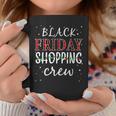 Friday Shopping Crew Costume Black Shopping Family Coffee Mug Unique Gifts