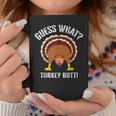 Guess What Turkey Butt Girls Boys Thanksgiving Coffee Mug Funny Gifts