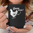 Funny Guess What Chicken Butt White Design Coffee Mug Unique Gifts