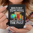 Funny History Teacher Social Studies Design For Men Women Gifts For Teacher Funny Gifts Coffee Mug Unique Gifts
